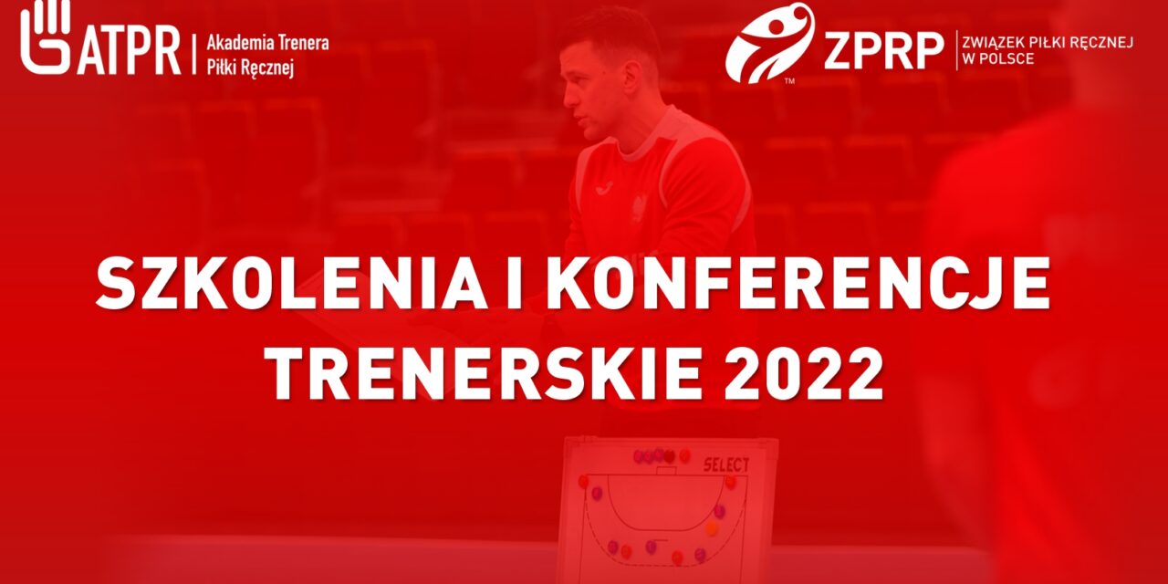 Szkolenia i konferencje trenerskie 2022